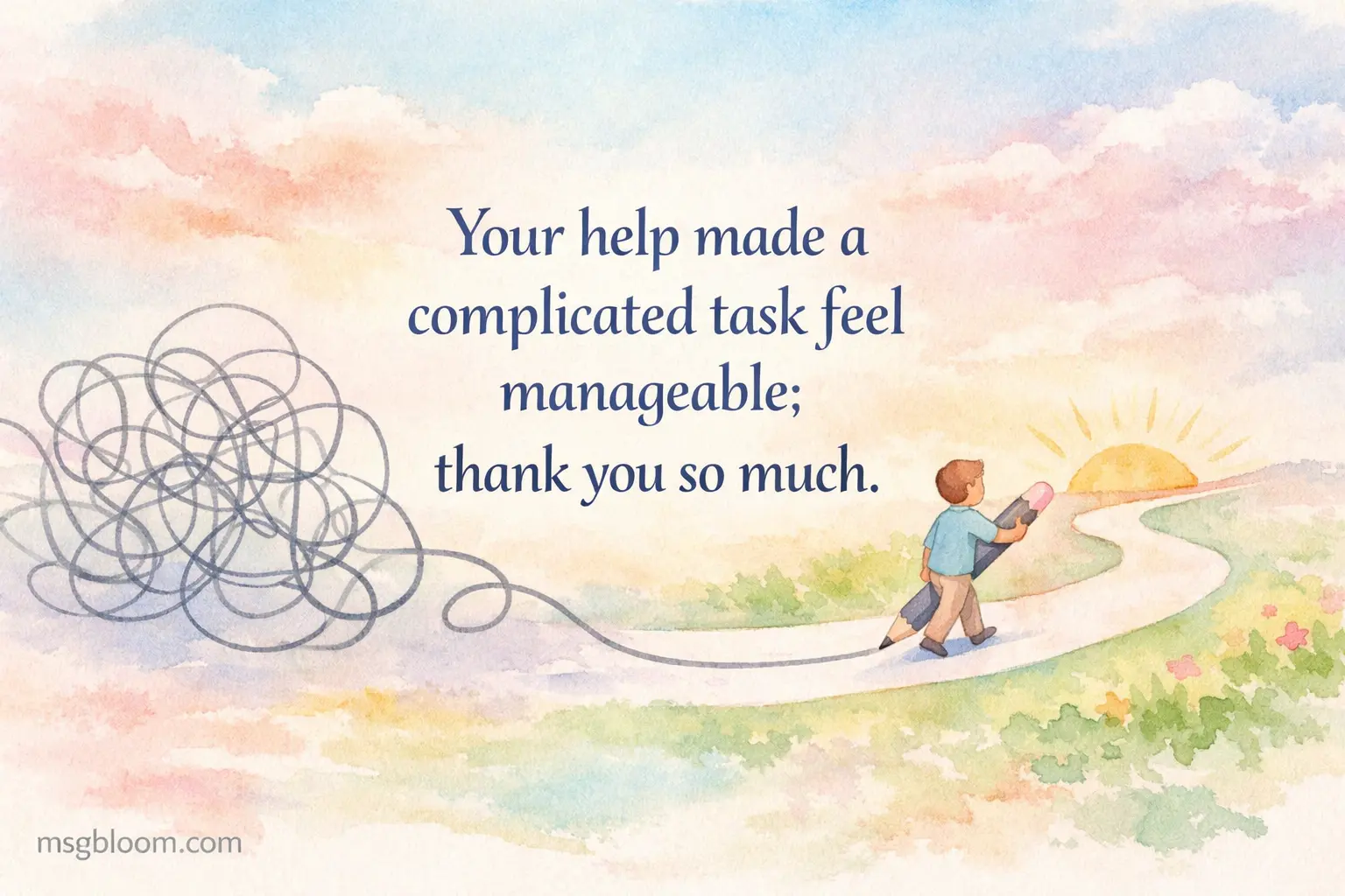 Watercolor-style illustration of a complex task becoming simple, paired with a gratitude quote about making work manageable.