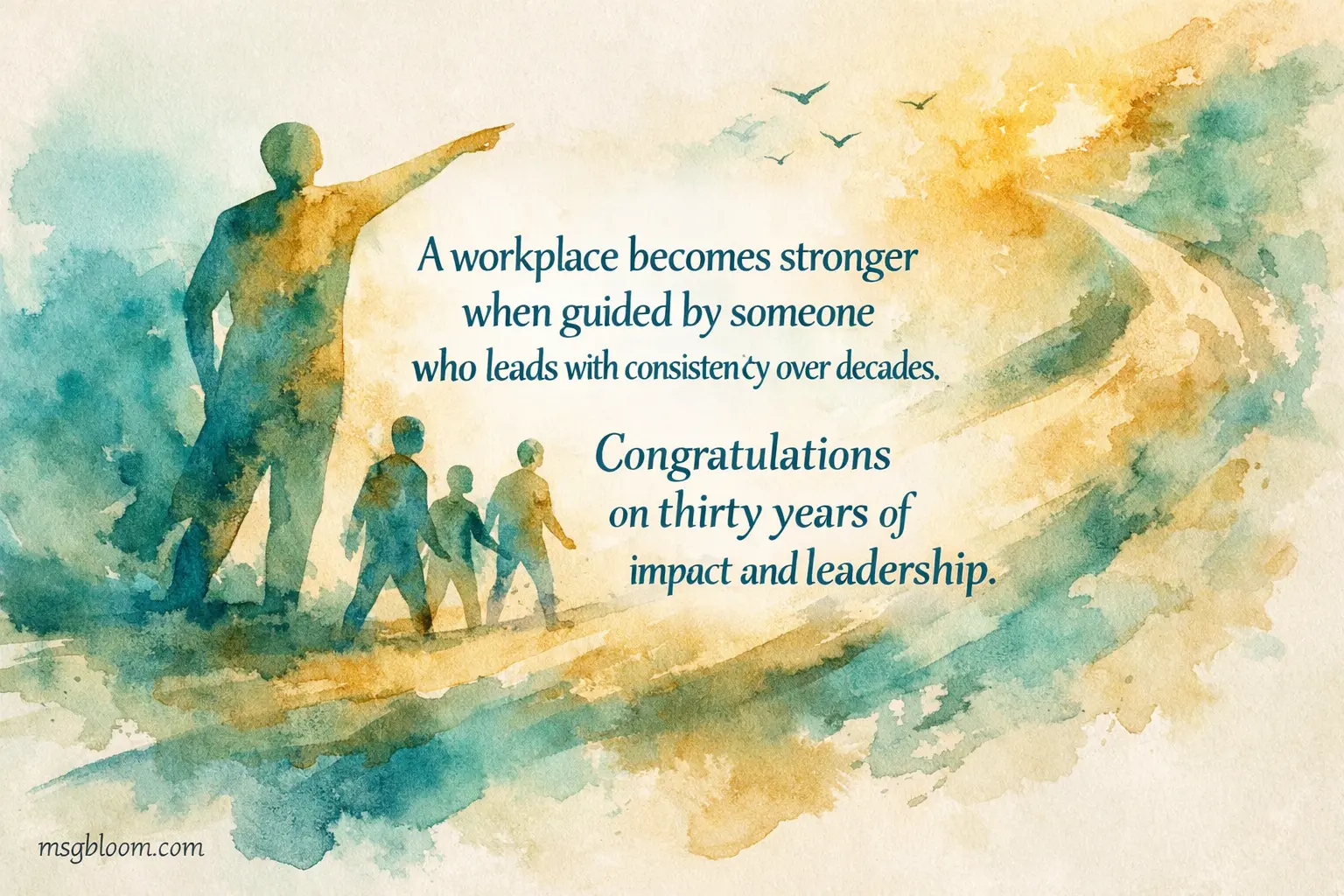 Elegant watercolor illustration symbolizing leadership and guidance over decades, paired with an inspirational quote about consistency and long-term workplace impact.